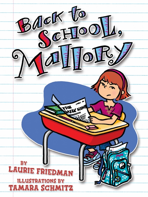 Title details for Back to School, Mallory by Laurie Friedman - Available